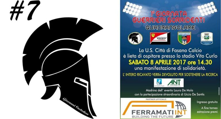 Fasano pronta ad ospitare la prima giornata ‘Guerrieri Sorridenti’ Fasano pronta ad ospitare la prima giornata 'Guerrieri Sorridenti' - Osservatorio Fasano