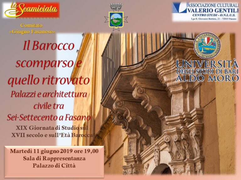 ‘Il Barocco scomparso e quello ritrovato. Palazzi e architettura civile tra Sei- Settecento a Fasano’ 'Il Barocco scomparso e quello ritrovato. Palazzi e architettura civile tra Sei- Settecento a Fasano' - Osservatorio Fasano