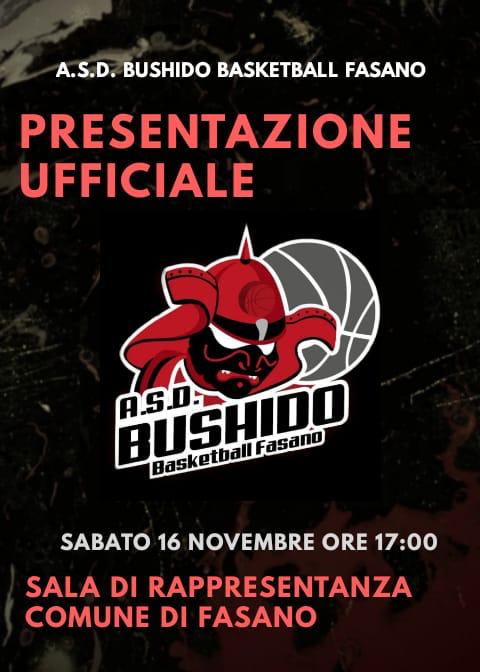 Presentazione Ufficiale ‘A.S.D. Bushido Basketball Fasano’ Presentazione Ufficiale 'A.S.D. Bushido Basketball Fasano' - Osservatorio Fasano