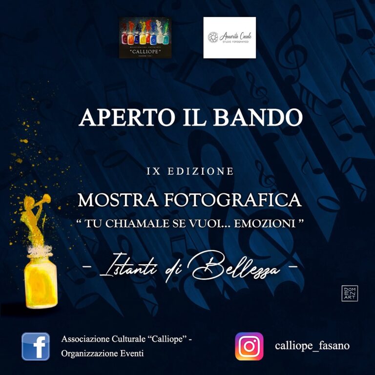 Il bando ‘Tu chiamale se vuoi…emozioni’ IX mostra fotografica Il bando 'Tu chiamale se vuoi...emozioni' IX mostra fotografica - Osservatorio Fasano