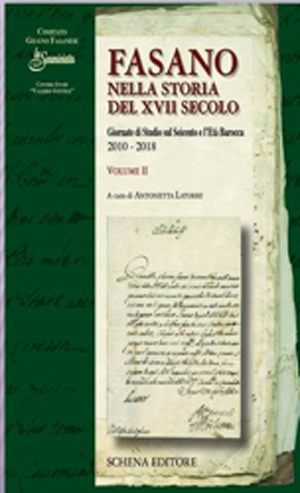 Presentazione del libro “Fasano nella storia del XVII secolo – vol. II” Presentazione del libro “Fasano nella storia del XVII secolo – vol. II” - Osservatorio Fasano
