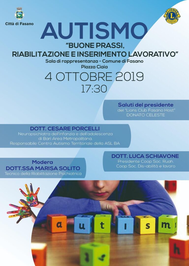Incontro Lions sull’Autismo: Buone prassi, riabilitazione e inserimento lavorativo Incontro Lions sull'Autismo: Buone prassi, riabilitazione e inserimento lavorativo - Osservatorio Fasano