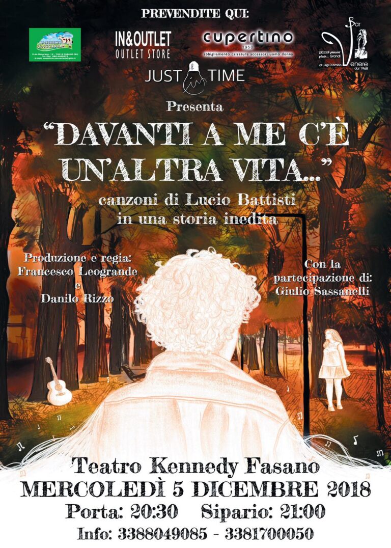 Il 5 dicembre al Teatro Kennedy ‘DAVANTI A ME C’E’ UN’ALTRA VITA Il 5 dicembre al Teatro Kennedy 'DAVANTI A ME C'E' UN'ALTRA VITA - Osservatorio Fasano