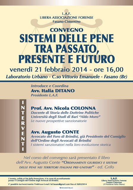 Si svolgerà al Laboratorio Urbano di Fasano il convegno ‘Sistemi delle pene tra passato, presente e futuro’ Si svolgerà al Laboratorio Urbano di Fasano il convegno 'Sistemi delle pene tra passato, presente e futuro' - Osservatorio Fasano