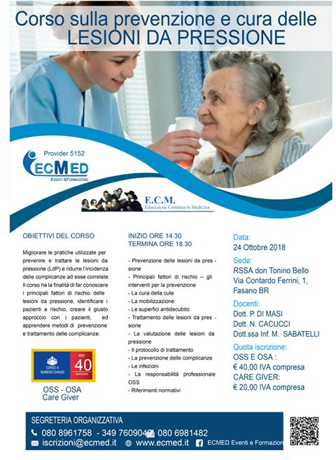 Corso sulla prevenzione e cura delle Lesioni da pressione Corso sulla prevenzione e cura delle Lesioni da pressione - Osservatorio Fasano