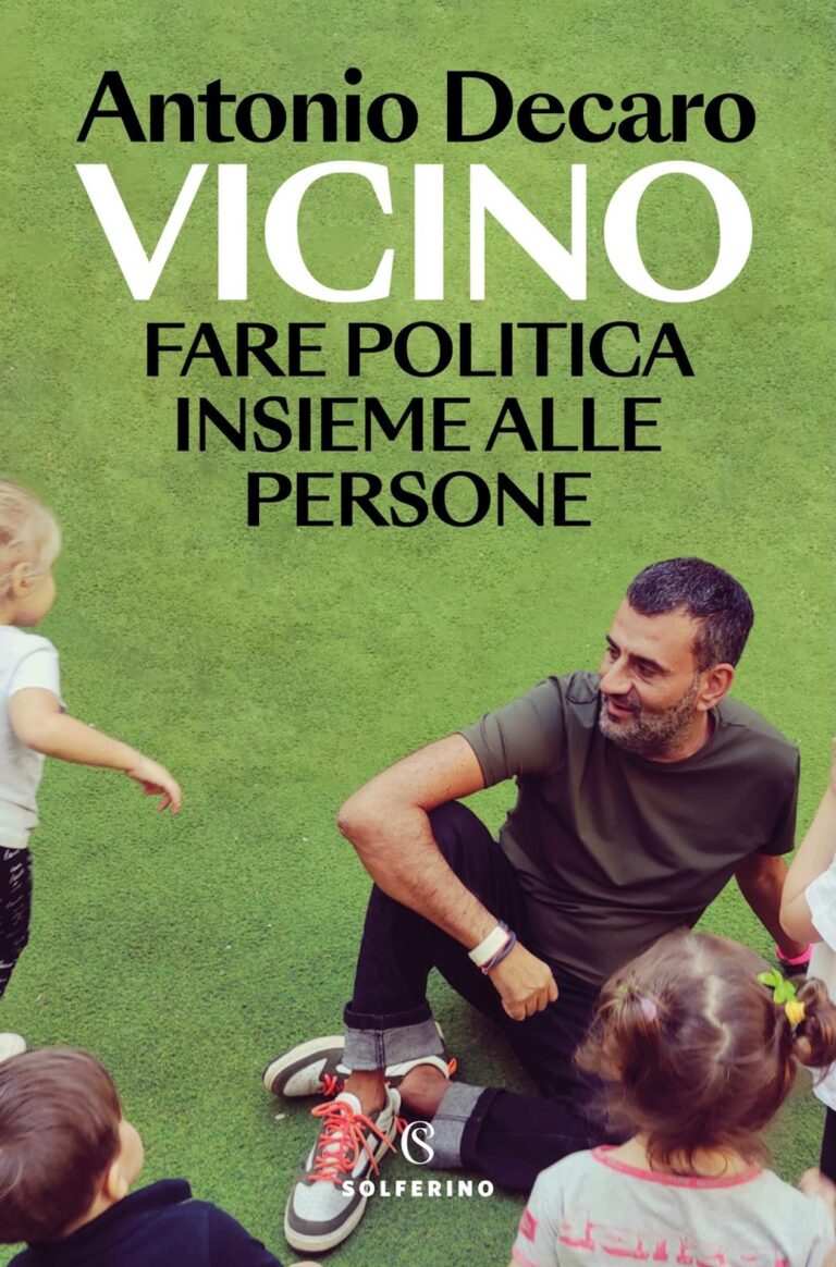 Fasano, venerdì 22 agosto Antonio Decaro presenta il suo libro “Vicino. Fare politica insieme alle persone”  - Osservatorio Fasano