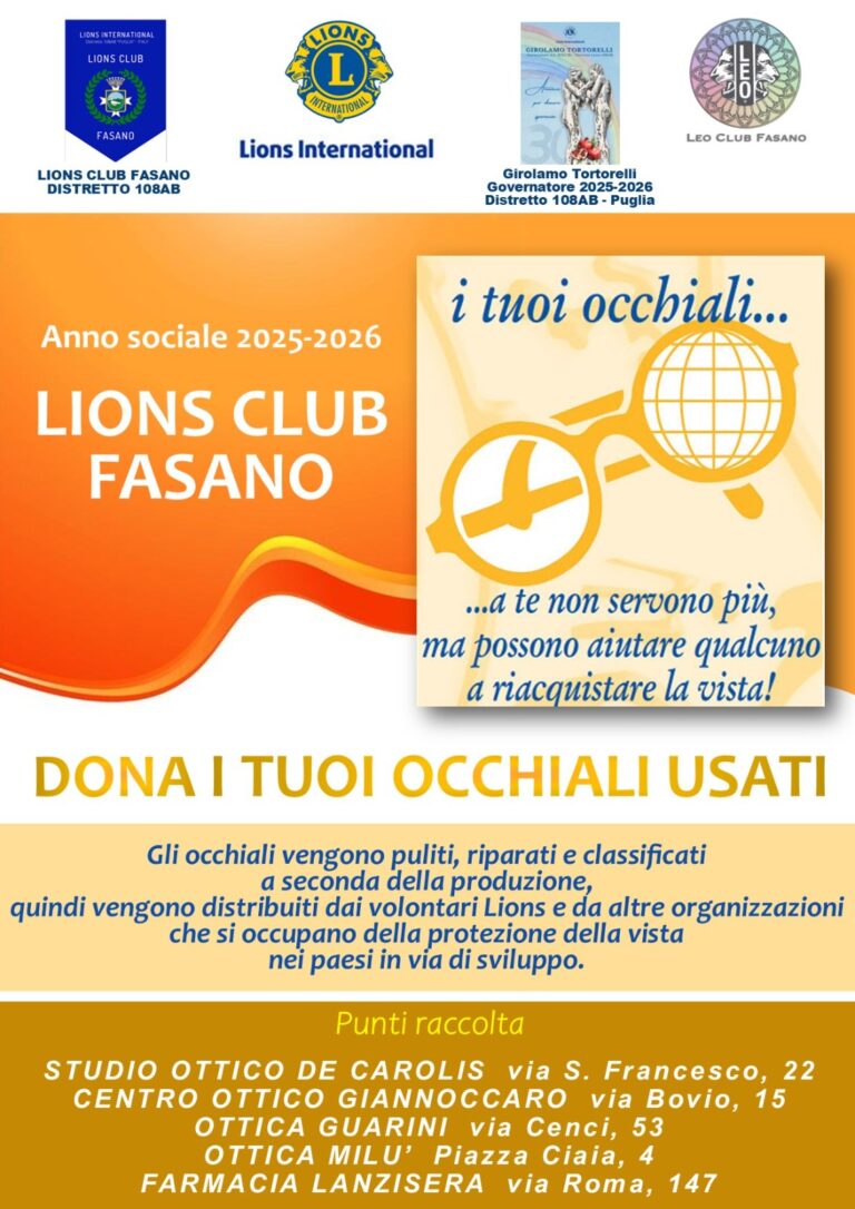 Il Lions Club Fasano ed il Leo Club Fasano sostengono la raccolta di occhiali usati. - Osservatorio Fasano