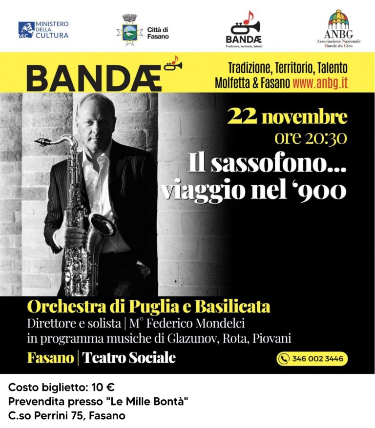 Il Sassofono... Viaggio nel '900": L'Orchestra di Puglia e Basilicata al Teatro Sociale di Fasano con il Maestro Federico Mondelci - Osservatorio Fasano