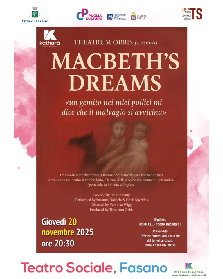 “Macbeth’s Dreams”, un viaggio tra sogno e incubo nell’universo shakespeariano - Osservatorio Fasano