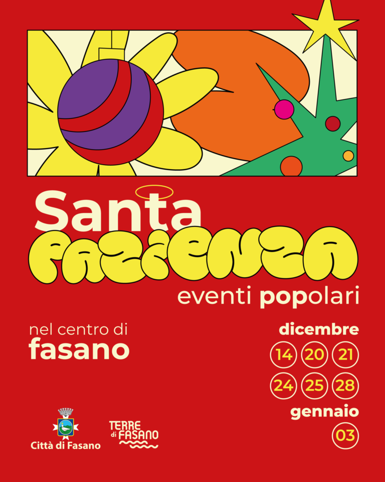 Arriva a Fasano “Santa Pazienza – Eventi POPolari” Arriva a Fasano “Santa Pazienza - Eventi POPolari” - Osservatorio Fasano