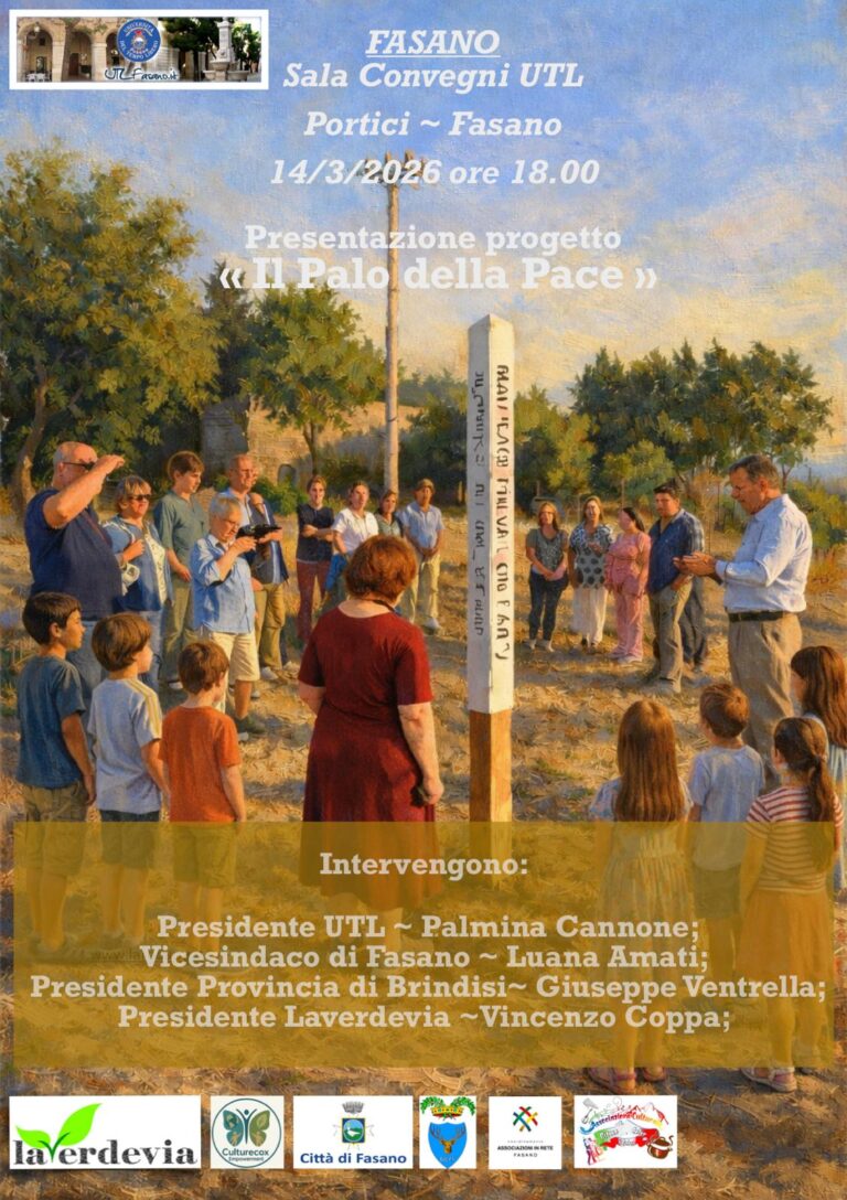 L’UTL installa il primo Palo della Pace a Fasano L’UTL installa il primo Palo della Pace a Fasano - Osservatorio Fasano