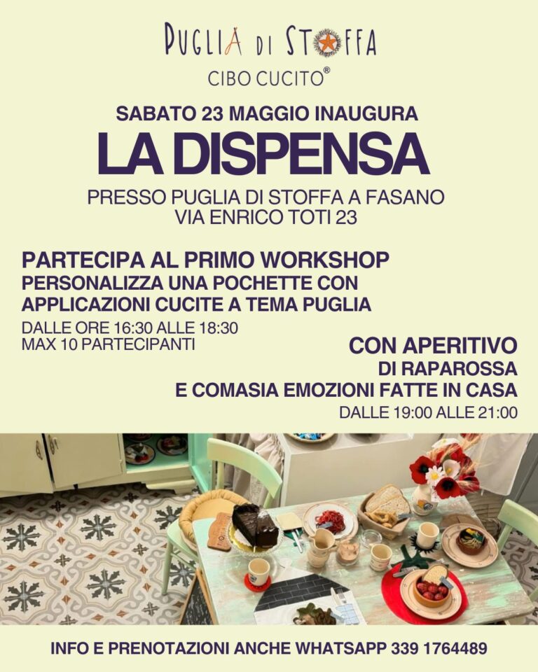 A Fasano inaugura “La Dispensa” di Puglia di Stoffa A Fasano inaugura “La Dispensa” di Puglia di Stoffa - Osservatorio Fasano