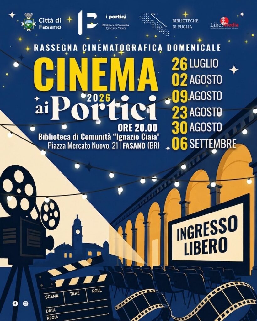 Al via "Cinema ai Portici 2026": la grande magia del cinema all'aperto torna a illuminare le domeniche di Fasano - Osservatorio Fasano Al via "Cinema ai Portici 2026": la grande magia del cinema all'aperto torna a illuminare le domeniche di Fasano - Osservatorio Fasano
