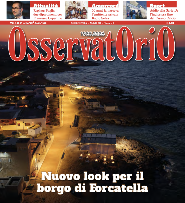 Osservatorio di Agosto in edicola: politica, grandi eventi, attualità e sport nel nuovo numero Osservatorio di Agosto in edicola: politica, grandi eventi, attualità e sport nel nuovo numero - Osservatorio Fasano