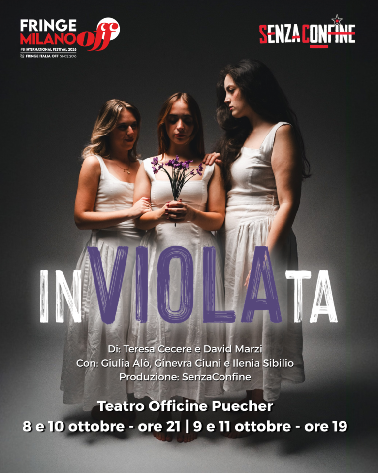 L’Associazione Senza Confine vola a Milano: lo spettacolo “Inviolata” protagonista al Fringe Off 2026 L’Associazione Senza Confine vola a Milano: lo spettacolo “Inviolata” protagonista al Fringe Off 2026 - Osservatorio Fasano
