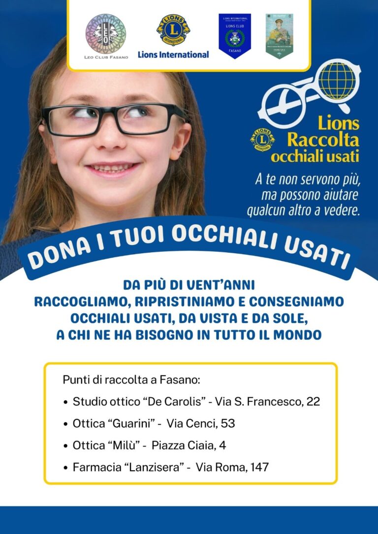 Il Lions Club Fasano ed il Leo Club Fasano sostengono la raccolta di occhiali usati. - Osservatorio Fasano