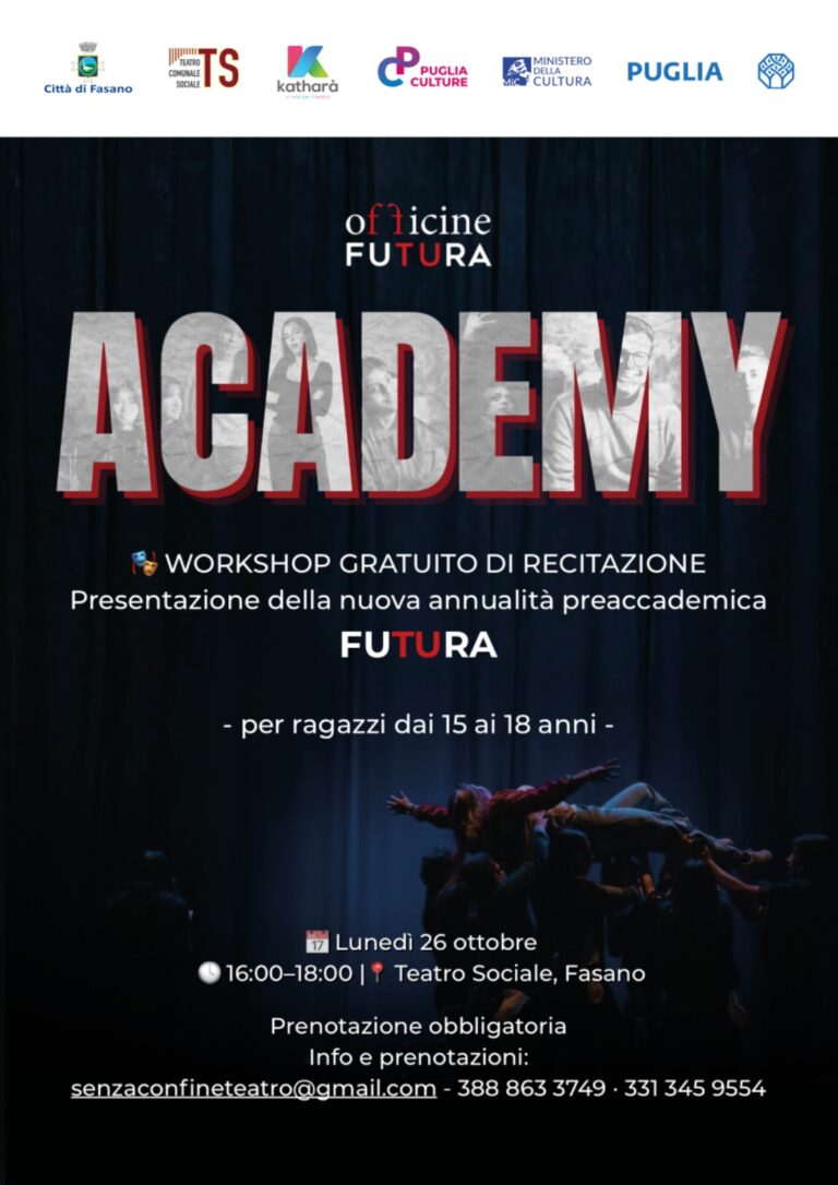 Al Teatro Sociale di Fasano un workshop gratuito per scoprire ACADEMY, il percorso teatrale di Officine Futura - Osservatorio Fasano